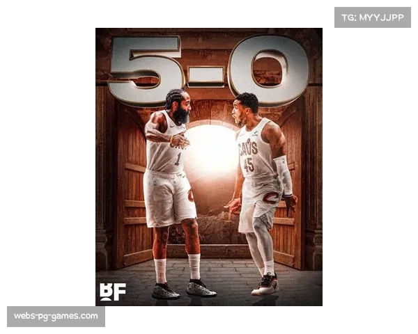 骑士七连胜被终结但实力获认可 哈登组织能力盘活全队